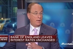 贝莱德CEO芬克：十分确信英国将陷入短期衰退