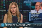 史蒂芬•罗奇：市场不应排除发生贸易战的风险